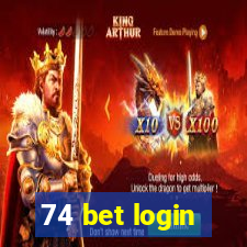 74 bet login